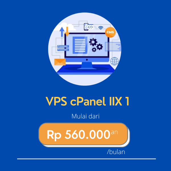 VPS cPanel IIX 1 Rp 560.000 /Bulan